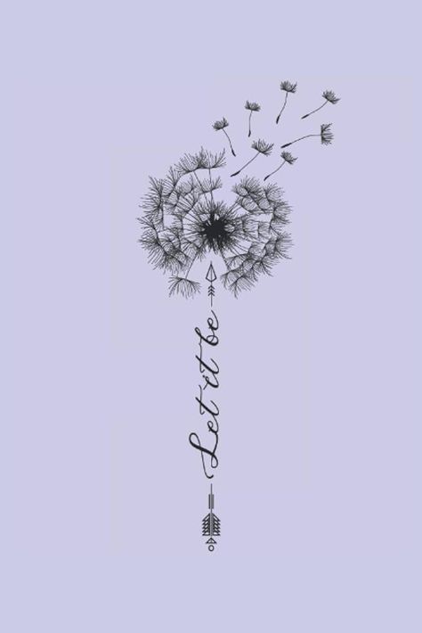 Let Them Tattoos, Let Them Tattoo Ideas, Let Them Tattoo, Let It Go Tattoo, Let It Be Tattoo, Dandelion Tattoo Design, Unique Half Sleeve Tattoos, Lake Tattoo, Storm Tattoo