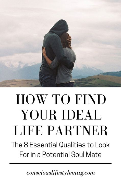 Find A Partner, Meeting The Love Of Your Life, Partner For Life, Soul Partner, Partner Qualities, Partner Quality List, What To Look For In A Partner, Ideal Partner List, Partner Goals