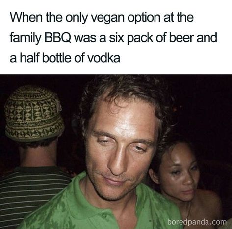 35 Hilarious Vegan Memes That May Change The Way You Look At Meat Drunk Memes, Drinking Memes, Robert Downey Jr., Vegan Memes, Drunk Humor, Alcohol Humor, Meme Page, Shia Labeouf, Matthew Mcconaughey