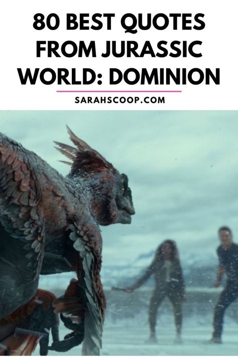 Jurassic World Dominion quotes Jurrasic Park Quotes, Jurassic World Quotes, Claire And Owen, Jurassic Park Quotes, Dinosaur Quotes, Jurrasic World, Park Aesthetic, Jurassic World Dominion, Jurassic Park Movie