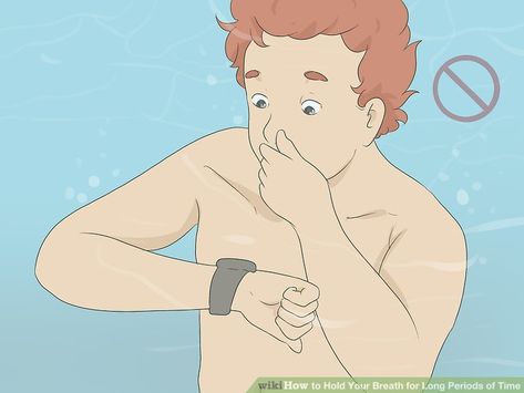 3 Ways to Hold Your Breath for Long Periods of Time - wikiHow How To Hold Breath Longer, Breath Holding Training, How To Hold Your Breath Longer, Holding Breath, Swim Practice, Breathing Underwater, Breathing Exercises, Breath In Breath Out, Take A Breath