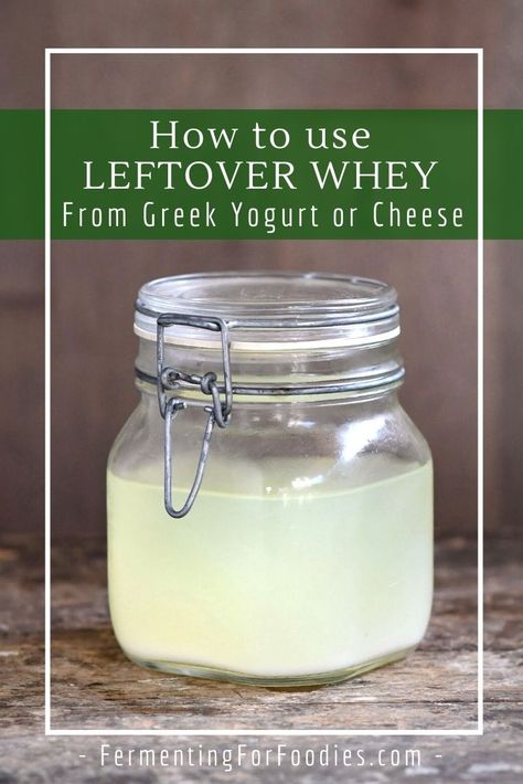 How to use leftover whey from Greek yogurt Yogurt Whey Recipes, Whey Recipes Liquid, What To Do With Leftover Whey, What To Do With Whey, Uses For Whey From Yogurt, What To Do With Whey From Yogurt, How To Use Whey, How To Use Whey From Yogurt, Whey From Yogurt