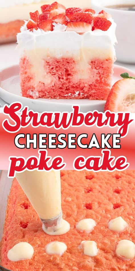 Strawberry Cheesecake Poke Cake, Cheesecake Poke Cake, Strawberry Poke Cakes, Strawberry Dessert Recipes, Strawberry Cake Recipes, Poke Cake Recipes, Poke Cake, Strawberry Desserts, Cake Mix Recipes