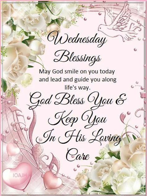 #14015Aw #Wednesday #Blessings~~J Wednesday Morning Greetings, Wednesday Images, Wednesday Morning Quotes, Happy Tuesday Morning, Words Of Faith, Wednesday Greetings, Wednesday Blessings, Tony Perry, Good Wednesday