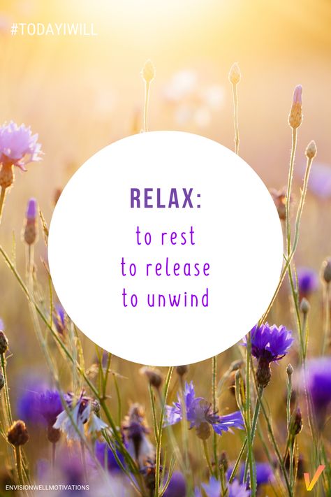 Relax: /rəˈlaks/ To rest, to release, to unwind. It's Sunday, take the day! Relax, Recharge, Refresh! #TodayIWill Rest Relax Recharge Quotes, Relax Recharge Quotes, Relax Unwind Quotes, Recharge Quotes, Unwinding Quotes, Relax Quote, Have A Relaxing Day, Relax Quotes, Sound Meditation