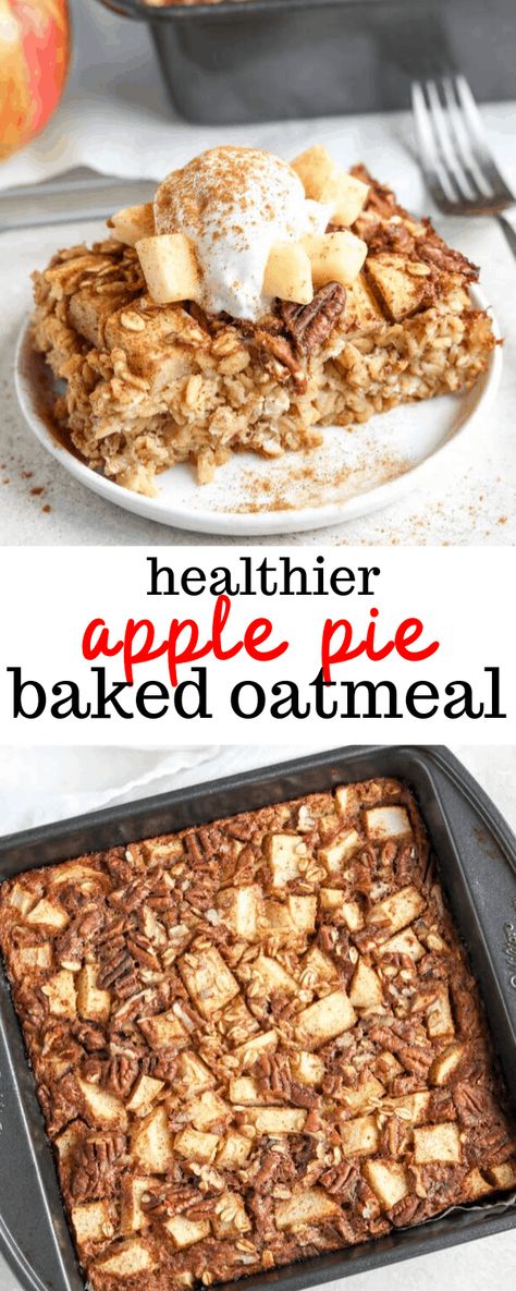 Eoe Recipes, Apple Pie Baked Oatmeal, Oats Meal, Erin Lives Whole, Baked Apple Oatmeal, Breakfast Bakes, Flax Eggs, Healthy Apple Pie, Oatmeal Bake