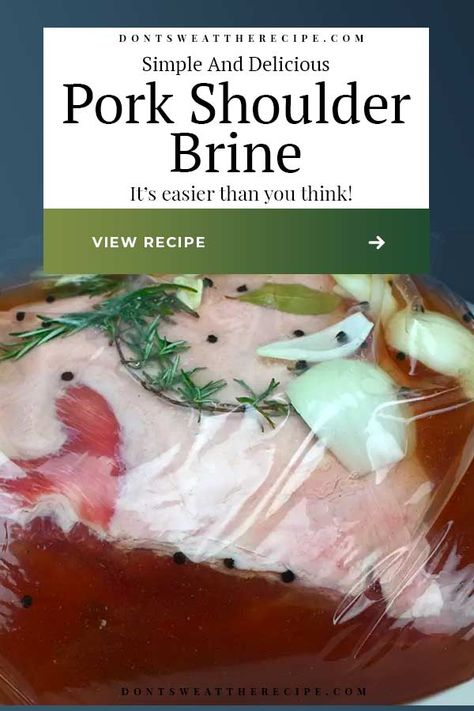 Simple Pork Shoulder Brine - This brine is for a pork shoulder (butt) but would work for basically anything. The flavors used are some very basic aromatics. The real power of brine is the salt. #pork #porkbutt #brine #bbq Smoked Pork Brine Recipe, Brine Recipe For Pork, Brine For Meat, Brined Pork Roast, Pork Roast Brine Recipe, Brine Pork Roast, Pork Brine Recipe Simple, Brine For Pork Loin, Pork Roast Brine