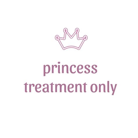 Princess Complex Aesthetic, His Princess Aesthetic, Pink Princess Quotes, Anything For You Princess, His Princess Quotes, Kawaii Vision Board, Living Like A Princess, Sassy Princess Quotes, My Princess Quotes