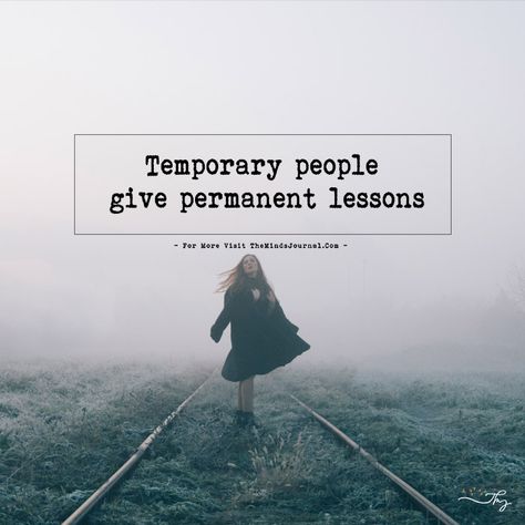 Temporary Quotes, Better Left Unsaid, Temporary People, Funny Animal Images, Wise Sayings, Animal Images, Mindfulness Journal, Life Quotes To Live By