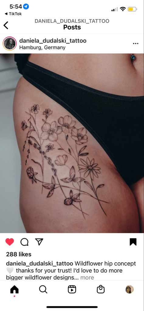 Wildflower upper thigh/hip tattoo Small Upper Thigh Tattoo, Upper Thigh Hip Tattoo, Upper Thigh Tattoo Women, Thigh Hip Tattoo, Thigh Tattoo Women, Upper Thigh Tattoo, Upper Thigh Tattoos, Tattoo Women, Thigh Tattoos Women