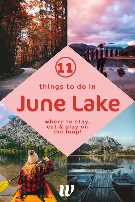 Things To Do In June, June Lake California, Mammoth California, Lake Tahoe Trip, Northern California Road Trip, California Fall, Mammoth Lakes California, Tahoe Trip, June Lake