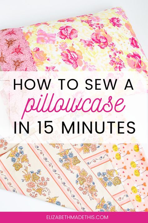 How To Sew A Pillowcase For Beginners, Sew A Pillowcase Simple, Diy Pillowcases Easy, Pillowcase Pattern Easy Free, Easy Step By Step Sewing Projects, Sewing Pillowcases For Beginners, Easy Sew Blanket For Beginners, See Pillow Case, French Seam Pillowcase