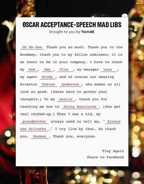 The Oscars Mad Libs = This Awesome Speech Generator | Brit + Co Oscar Speech, Award Speech, Speech And Debate, Red Carpet Party, Mad Libs, Acceptance Speech, Sofia Richie, Oscar Party, The Oscars