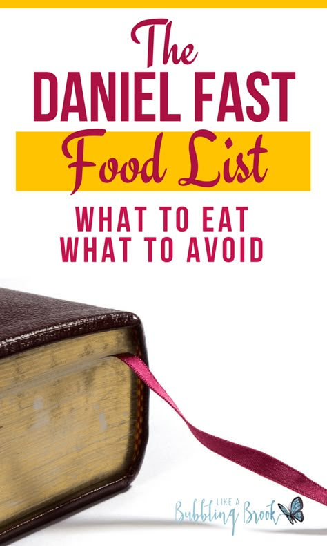 The Daniel Fast Food List - What To Eat, What To Avoid Daniel Fast Food List 21 Day, What To Eat On Daniel Fast, Bible Diet Food List, 10 Day Daniel Fast Meal Plan, Daniel 21 Day Fast, Daniel Diet Plan 21 Days, Daniel Fast Grocery List, 10 Day Daniel Fast, Daniel Fast 21 Day