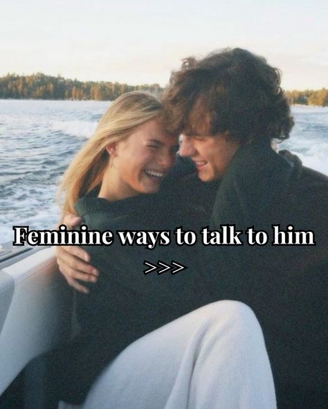 Feminine ways to talk to him PT. 2 ✨ Comment “🤍” for a High Value Woman Bundle 💌 #relationships #couples #datingtips #advice #relatable Feminine Ways To Talk To Him, A High Value Woman, High Value Woman, Dating Tips