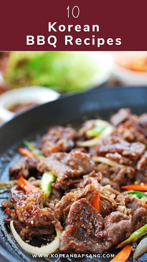 10 Korean BBQ Recipes Homemade Bulgogi, Korean Bbq Recipes, Chinese Veggies, Korean Bbq At Home, Barbecue Dishes, Beef Bulgogi Recipe, Bulgogi Sauce, Korean Bbq Beef, Korean Bbq Grill