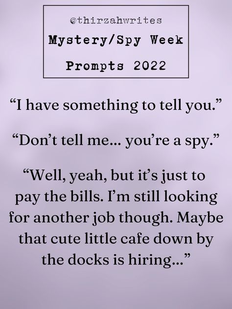 It’s just to pay the bills… #bills #writing #writingprompts #dialogueprompts #dailyprompts #inspiration #creativewriting #prompt #dailywritingprompts #bookingitonthedaily #dialoguewritingprompts #dialogue #writersofinstagram #writingcommunity #storyideas #storyinspiration #writinginspiration #storyprompt #writersgram #writingpromptsdaily #thirzahwrites #writersofig #spy #detective #mystery #mystery #mysterywriting #writingmysteries #job #cafe Mysterious Writing Prompts, Writing Mystery Story Prompts, Mystery Book Prompts, Spy Story Prompts, Mystery Plot Ideas Writing Prompts, Detective Writing Prompts, Small Town Mystery Prompt, Mystery Writing Prompts, Writing Prompt Mystery