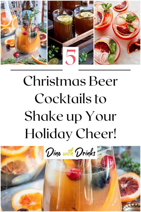 Collage of 4 christmas beer cocktails. Ginger Beer Christmas Cocktail, Holiday Cocktails Christmas, Christmas Mocktails, Beer Cocktail Recipes, Holiday Beer, Beer Cocktail, Christmas Beer, Winter Cocktails, Beer Cocktails