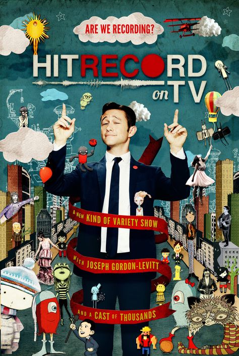 HITRECORD ON TV Poster Josh Gordon, Joseph Gordon, Joseph Gordon Levitt, It Goes On, Film Posters, Variety Show, Book Box, Television Show, Season 1