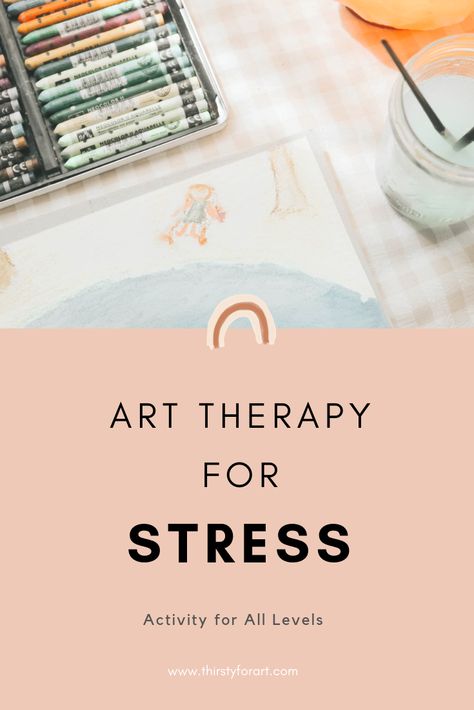 Art Therapy for Stress — Thirsty For Art Group Therapy Crafts For Adults, Group Art Therapy Activities For Adults, Art Therapy Interventions, Art Therapy Adults, Art Therapy Projects For Adults, Therapeutic Art Activities For Adults, Therapy Activity For Adults, Group Therapy Activities For Adults, Art Therapy Activities For Adults