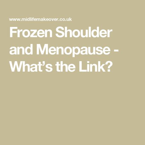 Frozen Shoulder and Menopause - What’s the Link? Frozen Shoulder Symptoms, What Is Frozen Shoulder, Frozen Shoulder Pain, Anterior Cruciate Ligament, Rotator Cuff Tear, Cruciate Ligament, Frozen Shoulder, Shoulder Surgery, Increase Muscle Mass