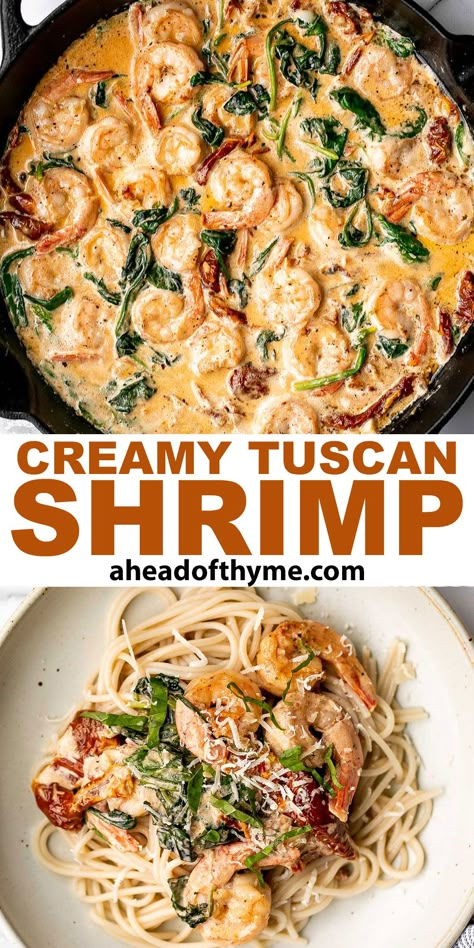 Creamy Tuscan shrimp packed with sun-dried tomatoes, spinach, and garlic, is creamy, rich, and delicious. Seared shrimp swim in a thick and delicious, buttery, creamy sauce. Seafood had never tasted so indulgent. Made in just 15 minutes (including prep!), creamy Tuscan shrimp brings the wow-factor to the table without the time or the energy. Serve this comforting meal with crusty bread for dipping, or over pasta, mashed potatoes, or rice. | aheadofthyme.com #creamytuscanshr... via @aheadofthyme Sundried Tomato Shrimp Pasta Recipes, Shrimp Pasta With Sun Dried Tomatoes And Spinach, Creamy Pasta Recipes Shrimp, Tuscan Shrimp And Spinach Pasta, Shrimp And Sundried Tomato Pasta, Pasta Dishes Shrimp, Creamy Tucson Shrimp, Shrimp Tuscan Pasta Recipes, Shrimp Sundried Tomato Pasta