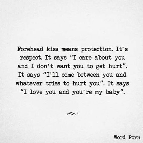 Forehead Kiss Kiss On Forehead Quote, Forehead Kiss Meaning, Forehead Kisses Quotes, Kiss On The Forehead, Kiss Meaning, Forehead Kiss, Manifestation Prayer, Divine Union, Kissing Quotes