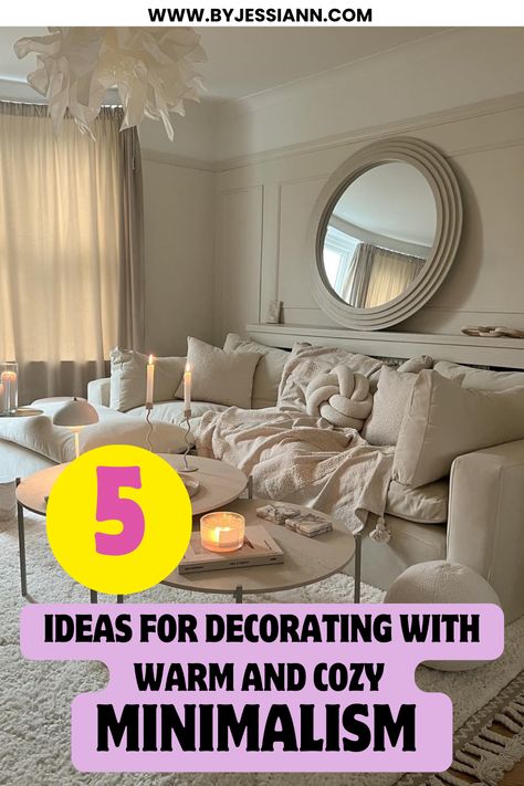 5 Ideas for Decorating with Warm Minimalism - Cozy Minimalist Decor Ideas Warm Minimalist Bedroom, Warm Minimalist Living Room, Warm Minimalist Kitchen, Minimalist Decor Ideas, Minimalist Studio Apartment, Warm Minimalism, Dining Room Hutch, Cozy Minimalist, Living Room Warm