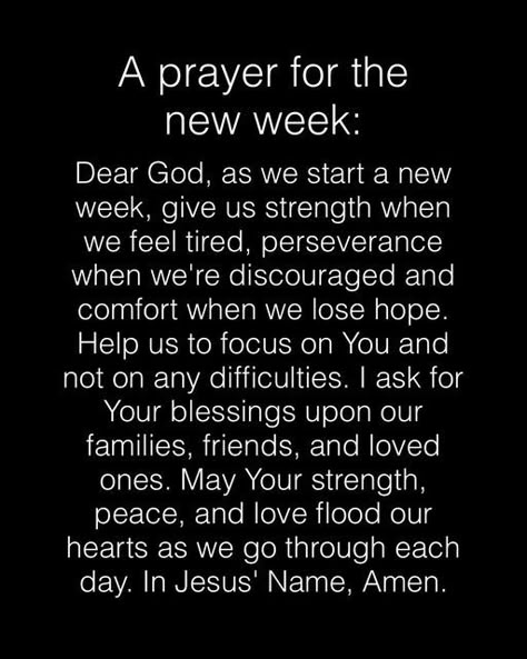 Blessing For A New Week, Prayers For New Week, Prayers For A Good Week, Prayers For The Week, New Week Inspiration Quotes, Prayer For Week Ahead, Prayer To Start The Week, Monday Prayer Mornings, New Week Prayers And Blessings