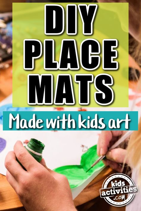 child making art with the words, DIY place mats made with kids art Toddler Placemat Craft, Placemat Crafts For Kids, How To Make Placemats Diy Tutorials, Diy Placemats For Kids, Preschool Placemats, Homemade Placemats, Making Placemats, Fun Placemats, How To Make Placemats