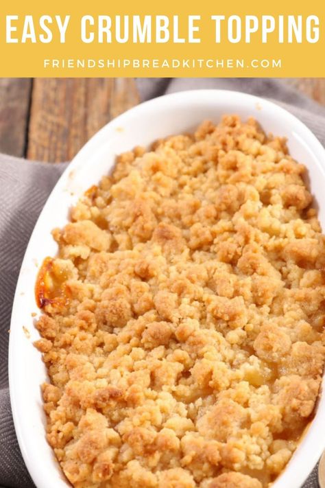 Crunchy Crumble Topping, Crumble Mix Recipes, Crumb Cake Topping Recipe, Easy Crumble Topping, Pie Crumble Topping, Amish Starter, Apple Crumble Recipe Easy, Crumble Topping Recipe, English Baking