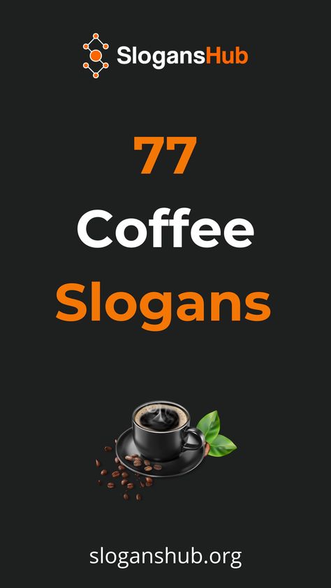 Coffee Slogans Quotes, Coffee Shop Tagline Ideas, Coffee Tagline Ideas, Brazil Coffee, Coffee Slogans, Nescafe Gold Blend, Best Motto, Coffee Candy, Decaffeinated Coffee