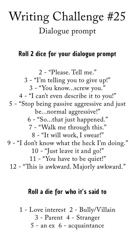 Dialogue Dice Writing Prompts, Writing Prompts Challenge, Dialogue Prompts Argument, Writing Challenge Creative, Daily Writing Challenge, Writing Challenges, Writing Outline, Writing Inspiration Tips, Daily Writing Prompts