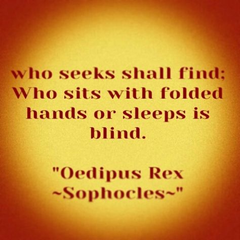 Oedipus Rex by Sophocles Oedipus Rex Quotes, Oedipus Complex, Bell Work, Literary Quotes, Journal Entries, Journal Writing, Book Worms, Egypt, Books To Read