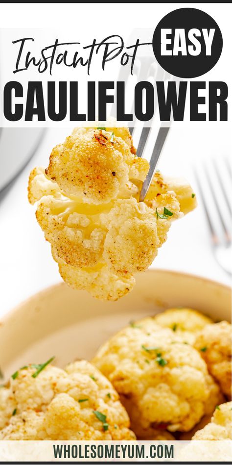 Instant Pot Cauliflower Cauliflower In Instant Pot, Cauliflower Surprise Instant Pot, Insta Pot Cauliflower Recipes, Cauliflower Instant Pot Recipes, Instapot Cauliflower Head, Instant Pot Cauliflower Soup, Livingood Recipes, Instant Pot Cauliflower, Best Cauliflower Recipe