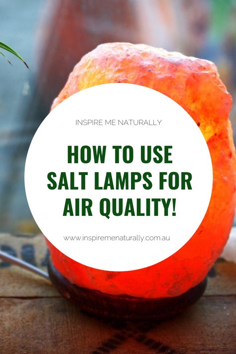 How to Use Himalayan Salt Lamps for Air Quality! Learn more at Inspire Me Naturally, www.inspiremenaturally.com.au Hymalayan Salt Lamp, Helix Mattress, Himalayan Salt Benefits, Salt Benefits, Natural Lamps, Spiritual Lifestyle, Non Toxic Living, Health Herbs, Allergy Asthma