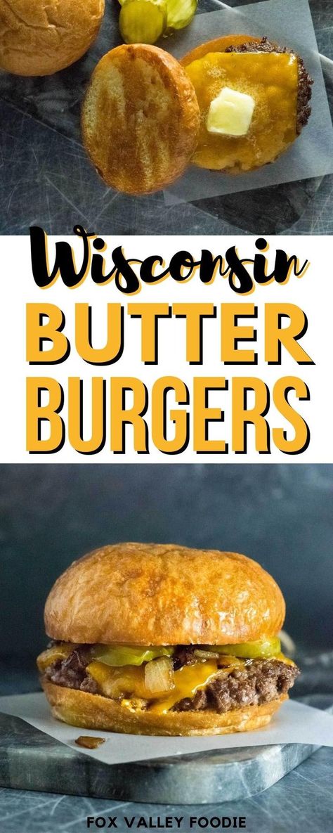 Culver’s Butter Burger Recipe, Butter Burger Recipe Culvers, Smashed Butter Burgers, Butter Smash Burgers, Smash Butter Burger, Butter Burgers Recipe, Butter Burgers On The Grill, Cheese Burgers Recipes, Best Homemade Burgers Patties