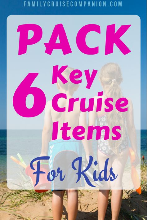 Cruise With Kids Packing List, Packing For A Cruise With Kids, Family Cruise Packing List, Cruises With Kids, Kids Cruise Essentials, Cruise Essentials For Kids, Cruise Packing List Kids, Cruise Tips With Kids, Family Cruise Outfits