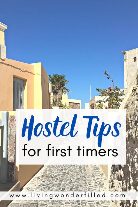 Hostel Tips for First Timers | Living Wonderfilled Hostel Tips, Hostel Travel, Hostels Design, Dry Camping, Europe On A Budget, Travel House, Budget Vacation, Student Travel, Awesome Places