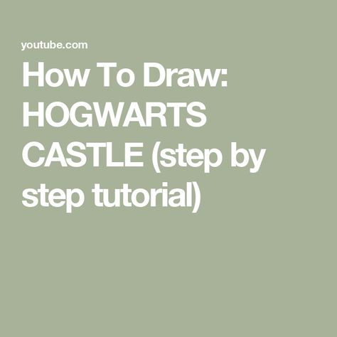 How To Draw: HOGWARTS CASTLE (step by step tutorial) Castle Drawing Tutorial, How To Draw Hogwarts Castle Step By Step, How To Draw Hogwarts, Hogwarts Drawings, Hogwarts Castle Drawing, Hogwarts Drawing, Castle Drawing, Draw Step By Step, Hogwarts Castle