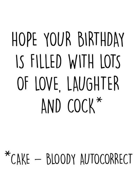 Birthday Jokes, Funny Happy Birthday Wishes, Birthday Card Sayings, Happy Birthday Quotes Funny, Birthday Wishes Funny, Happy Birthday Meme, Happy Birthday Funny, Birthday Quotes Funny, Happy Birthday Fun