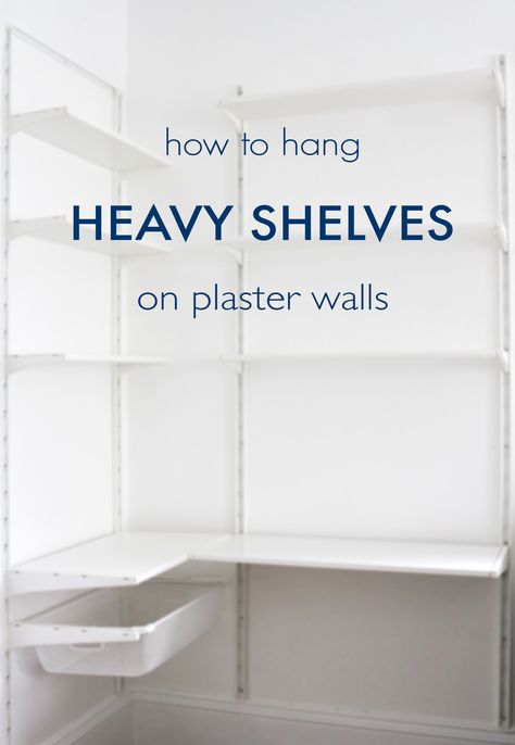 How to Hang Heavy Shelves on Horsehair Plaster Walls @idlehandsawake Diy Floating Shelves, Plasterboard Wall, Diy Dresser Makeover, Diy Accent Wall, Floating Shelves Diy, Home Fix, Diy Dresser, Diy Greenhouse, Mounted Shelves