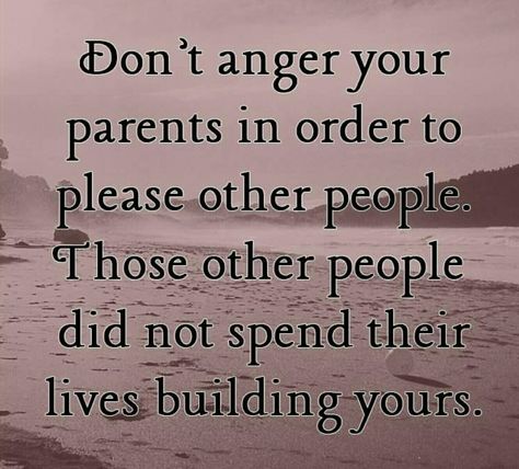 To My Daughter Quotes Life Lessons, Disrespectful Adult Children Quotes, Disrespectful Kids Quotes, Feeling Unappreciated Quotes Mothers, Disrespectful Quotes Family Children, Disrespectful Adult Children, Respect Parents Quotes, Adult Children Quotes, Children Are Not A Distraction Quote