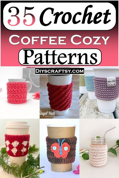 35 Free Crochet Coffee Cozy Patterns Crochet Iced Coffee Cozy Pattern Free, Coffee Coozie Crochet, Crochet Mug Cozies, Crocheted Coffee Cozies, Cup Cozies Crochet Pattern Free, Crochet Coffee Sleeve Free Pattern, Cup Cozy Crochet Pattern Free, Mug Cozy Crochet Pattern Free, Crochet Koozie