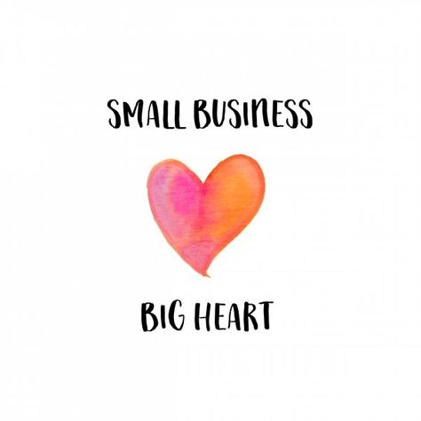 Small Business Big Heart, Support Small Business, Big Heart, Angel Art, Small Business, Quotes