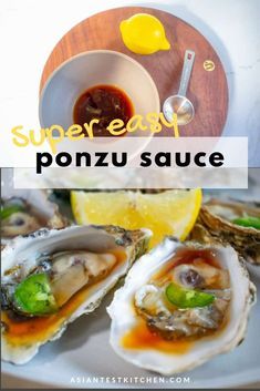 Sauce For Oysters, Ponzu Sauce Recipe, Ponzu Sauce, Grilled Oysters, Raw Oysters, Oyster Recipes, Asian Sauce, Easy Asian Recipes, Fish Salad