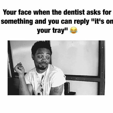 Dentaltown - Your face when the dentist asks for something and you can reply "It’s on the tray"! Dental Assistant Humor, Ortho Office, Dentist Jokes, Dentistry Humor, Work Funnies, Dental Assistant Study, Dentist Assistant, Dentist Hygienist, Dental Assistant Shirts