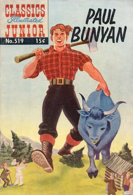 Lumberjack                                                                                                                                                                                 More Babe The Blue Ox, Paul Bunyan, Lumberjack Party, Tall Tales, Vintage Classics, Classic Comics, Comic Book Covers, Folk Tales, Lumberjack