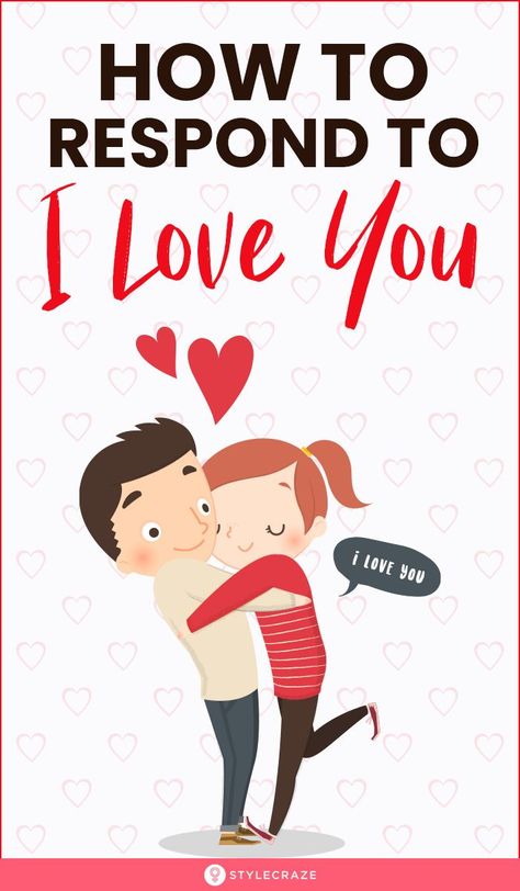 Cute Responses To I Love You, How To Respond To I Love You Texts, How To Respond To I Like You Text, How To Respond To I Love You More, Replies To I Love You, Response To I Love You, How To Reply To I Love You Text, How To Respond To I Love You, Responses To I Love You