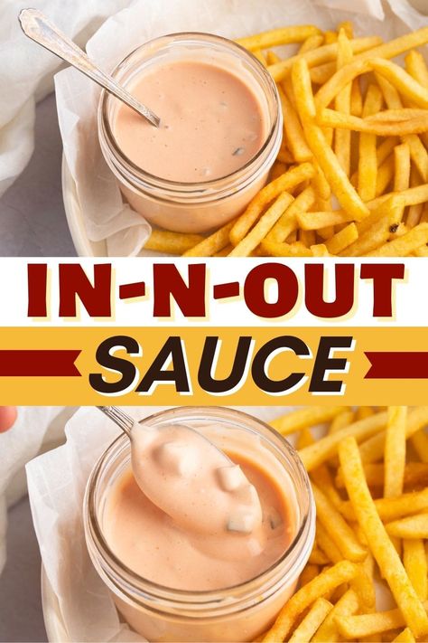 In And Out Burger Sauce, In And Out Sauce Recipe, In And Out, In And Out Sauce, In N Out Sauce, Sauce For Fries, Donkey Sauce, Hamburger Sauce, Secret Sauce Recipe